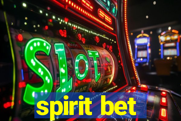 spirit bet